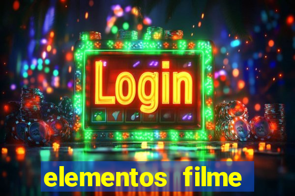 elementos filme completo dublado