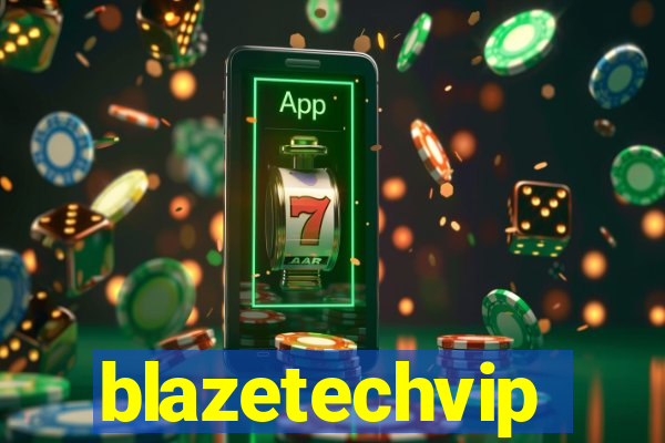 blazetechvip