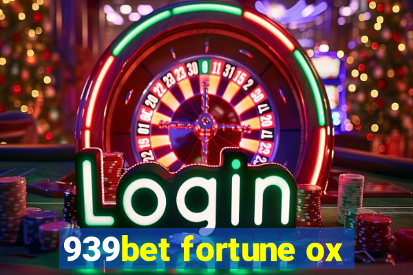 939bet fortune ox