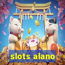 slots alano