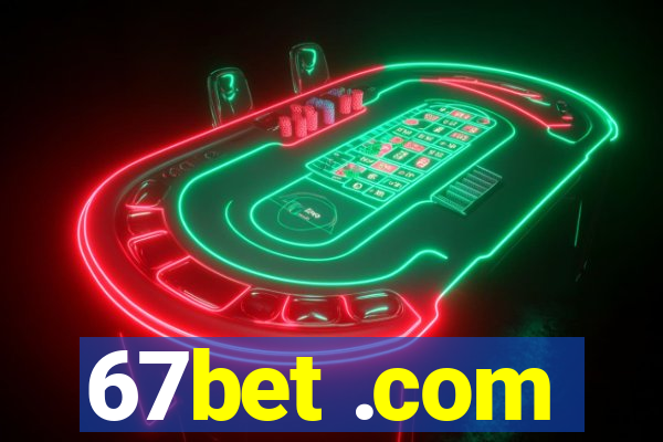 67bet .com