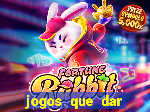 jogos que dar dinheiro de verdade