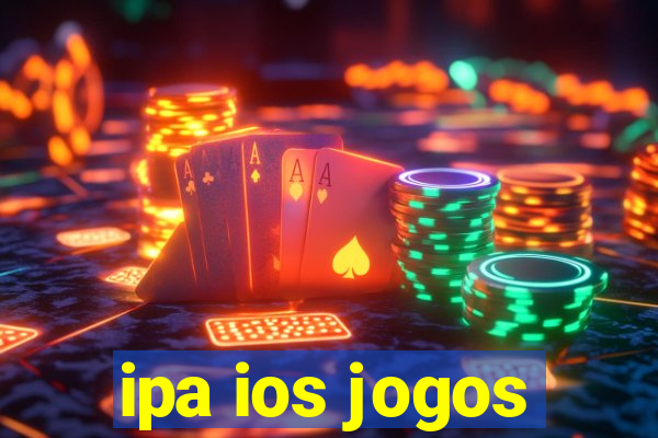 ipa ios jogos