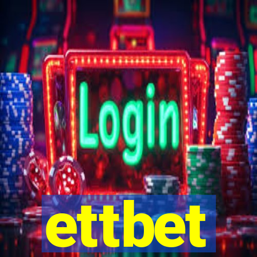 ettbet