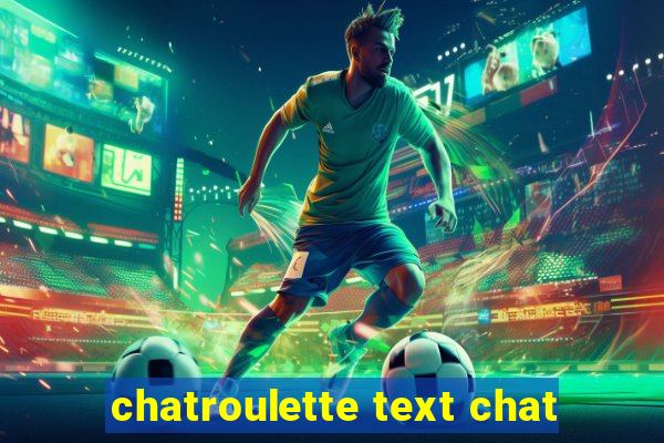 chatroulette text chat