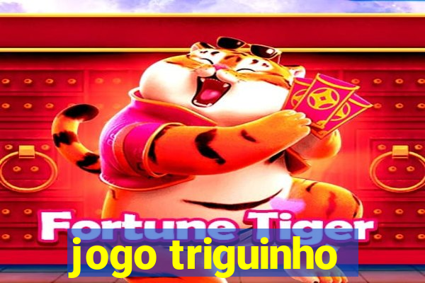 jogo triguinho