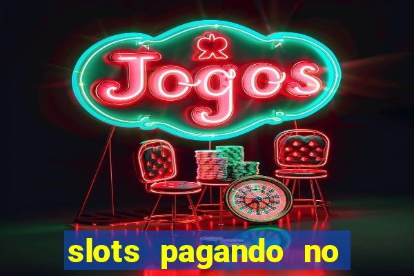 slots pagando no cadastro saque free