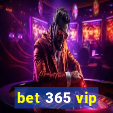 bet 365 vip