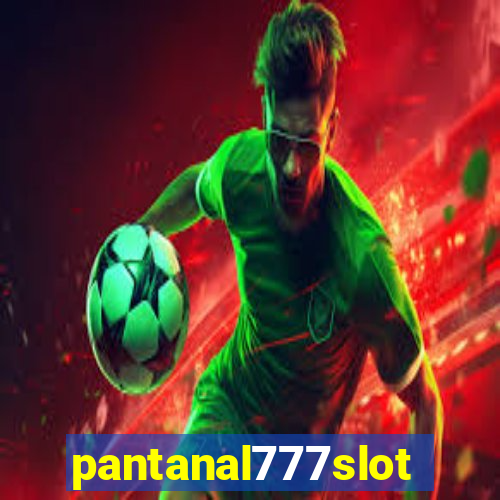 pantanal777slots.com