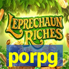 porpg