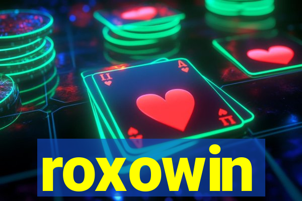 roxowin