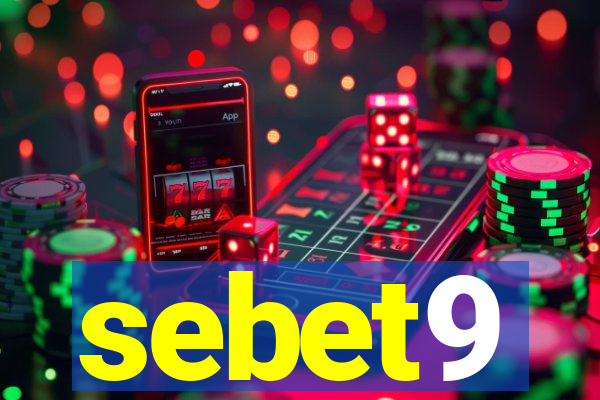 sebet9