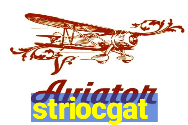 striocgat